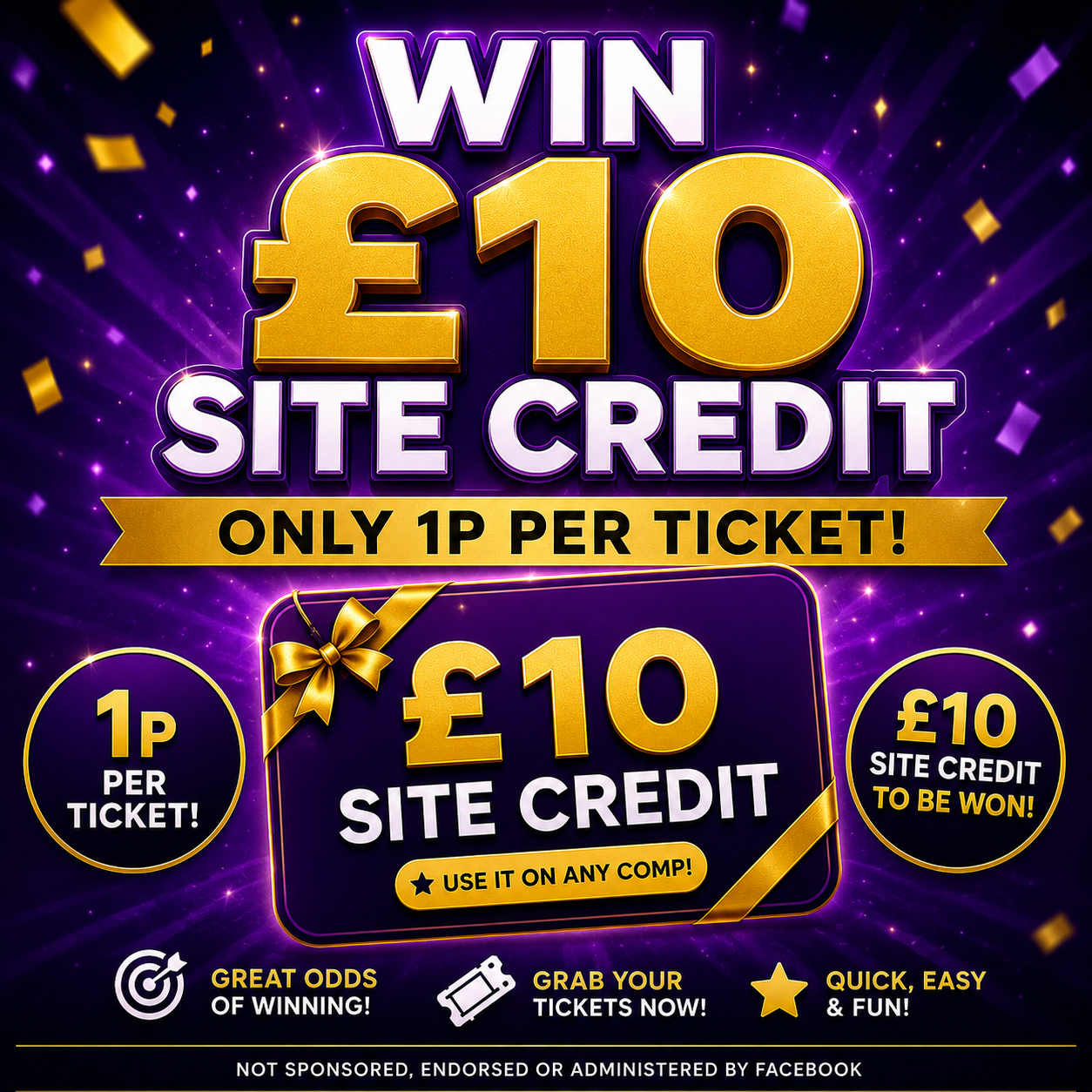 £10 Site Credit – Only 1p Per Ticket!