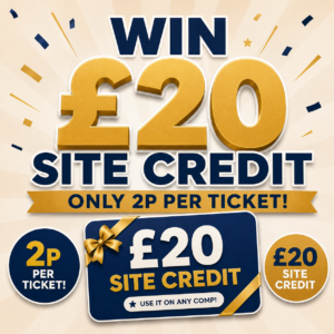 £20 Site Credit – Only 2p Per Ticket!