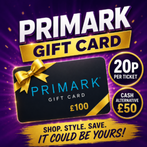 Win a £100 Primark Gift Card for Just 20p!
